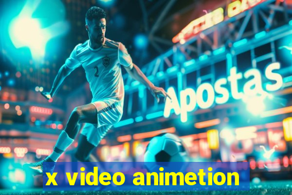 x video animetion